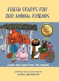 Cover: Fresh Starts For Our Animal Friends - MAZO PUBLISHERS