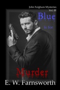 Cover: Blue is for Murder - Zimbell House Publishing, LLC