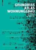 Cover: Grundrissatlas Wohnungsbau - Birkh&auml;user Verlag GmbH