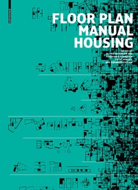 Abbildung von: Floor Plan Manual Housing - Birkhäuser