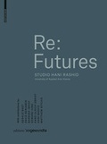 Cover: Re: Futures - Birkh&auml;user Verlag GmbH