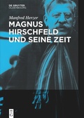 Cover: Magnus Hirschfeld und seine Zeit - De Gruyter Oldenbourg