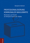 Abbildung von: Professionalisierung kommunaler Wahlkämpfe - Tectum Wissenschaftsverlag
