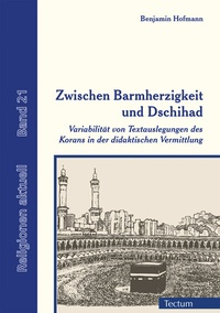 Abbildung von: Zwischen Barmherzigkeit und Dschihad - Tectum Wissenschaftsverlag