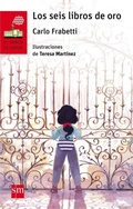 Cover: Los seis libros de oro - Fundaci&oacute;n Santa Mar&iacute;a-Ediciones SM