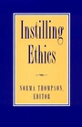 Cover: Instilling Ethics - Rowman & Littlefield