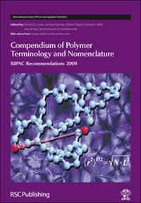Enlarge image Cover: Compendium of Polymer Terminology and Nomenclature - Royal Society of Chemistry