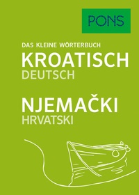 Abbildung von: PONS Das kleine Wörterbuch Kroatisch - PONS Langenscheidt