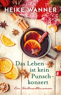 Abbildung von: Das Leben ist kein Punschkonzert - Ullstein Taschenbuchverlag