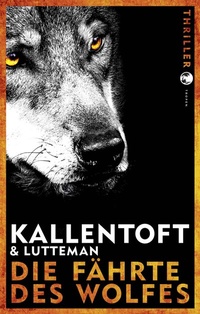 Abbildung von: Die Fährte des Wolfes - Tropen
