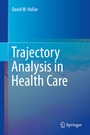 Cover: Trajectory Analysis in Health Care - Springer