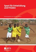 Cover: Sport f&uuml;r Entwicklung und Frieden - Books on Demand