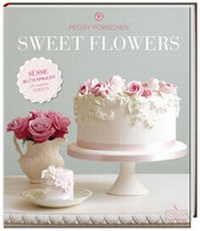 Enlarge image Cover: Sweet Flowers - Fackelträger Verlag