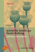 Cover: Schritt f&uuml;r Schritt zur Florist-Pr&uuml;fung - Verlag Eugen Ulmer
