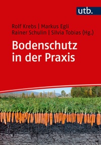 Abbildung von: Bodenschutz in der Praxis - UTB