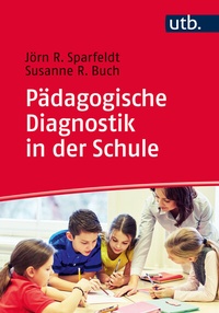Abbildung von: Pädagogische Diagnostik in der Schule - UTB