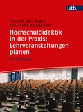 Cover: Hochschuldidaktik in der Praxis: Lehrveranstaltungen planen - UTB