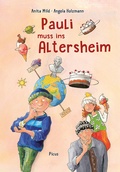 Cover: Pauli muss ins Altersheim - Picus Verlag