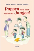 Cover: Puppen sind doch nichts f&uuml;r Jungen! - Picus Verlag