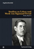 Abbildung von: Studien zu Leben und Werk von Sigmund Freud - Psychosozial-Verlag