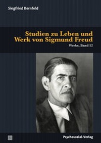 Abbildung von: Studien zu Leben und Werk von Sigmund Freud - Psychosozial-Verlag
