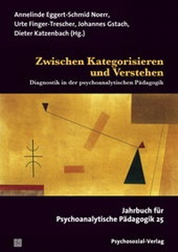 Abbildung von: Zwischen Kategorisieren und Verstehen - Psychosozial-Verlag