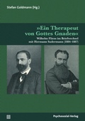Cover: &raquo;Ein Therapeut von Gottes Gnaden&laquo; - Psychosozial-Verlag