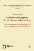 Cover: Tarifverhandlung und Streik als Menschenrechte - Nomos