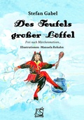 Cover: Des Teufels gro&szlig;er L&ouml;ffel - Spurenkreis Verlag