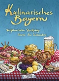 Cover: Kulinarisches Bayern - Buch&Media