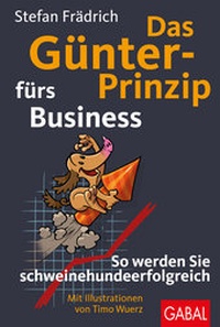 Bild: Das Günter-Prinzip fürs Business - GABAL