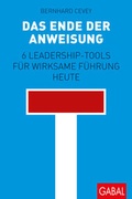 Cover: Das Ende der Anweisung - GABAL