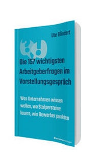 Abbildung von: Die 157 wichtigsten Arbeitgeberfragen im Vorstellungsgespräch - BusinessVillage