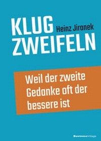 Abbildung von: Klug zweifeln - BusinessVillage