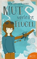 Cover: Mut verleiht Fl&uuml;gel - Fuchs, Monika