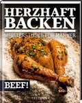 Cover: BEEF! HERZHAFT BACKEN - Tre Torri Verlag