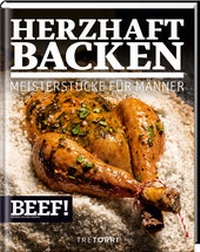Enlarge image Cover: BEEF! HERZHAFT BACKEN - Tre Torri Verlag