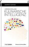 Cover: SZ Gourmet Edition: Kulinarische Intelligenz - Tre Torri Verlag