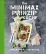 Cover: Das Minimax-Prinzip für die Küche - Christian