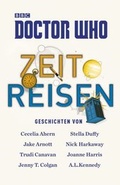 Cover: Doctor Who: Zeitreisen - Cross Cult Entertainment