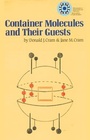 Cover: Container Molecules and Their Guests - Royal Society of Chemistry