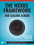 Cover: Nexus Framework for Scaling Scrum, The: Continuously Delivering an Integrated Product with Multiple Scrum Teams - Addison Wesley