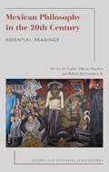 Cover: Mexican Philosophy in the 20th Century - Oxford University Press Inc