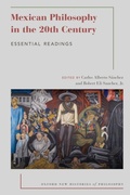 Cover: Mexican Philosophy in the 20th Century - Oxford University Press Inc