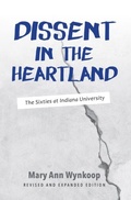 Cover: Dissent in the Heartland, Revised and Expanded Edition - Indiana University Press