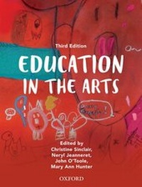 Enlarge image Cover: Education in the Arts - OUP Australia and New Zealand