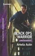 Cover: Black Ops Warrior - Harlequin Romantic Suspense