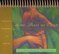 Cover: Lord, Bless My Child Calendar - Tyndale House Publishers