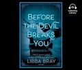 Cover: Before The Devil Breaks You - Listening Library