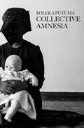Cover: Collective Amnesia - uHlanga Press